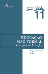 Ligia de Carvalho Abes Vercelli; — Educao no formal