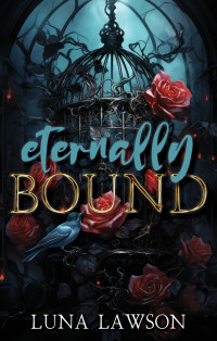 Luna Lawson — Eternally Bound (A Paranormal F/F Romance)