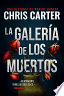 Chris Carter — La galería de los muertos