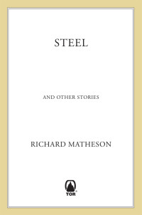 Richard Matheson — Steel