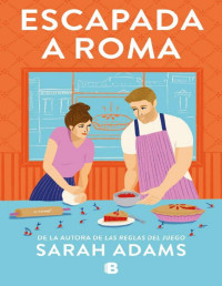 Sarah Adams — Escapada a Roma