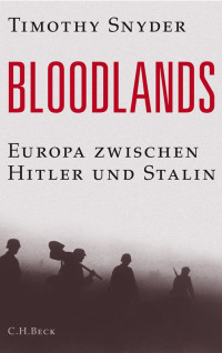 Snyder, Timothy., Richter, Martin. — Bloodlands