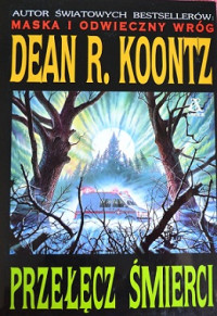 Dean Koontz — Przełęcz Śmierci