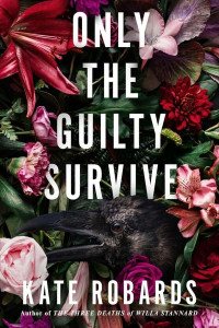 Robards, Kate — Only the Guilty Survive