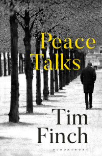 Tim Finch [Finch, Tim] — Peace Talks