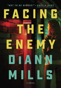 DiAnn Mills — Facing the Enemy