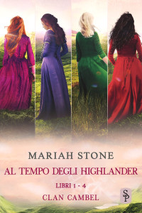 Mariah Stone — Al tiempo degli highlander: Libri 1-4 (Clan Cambel)