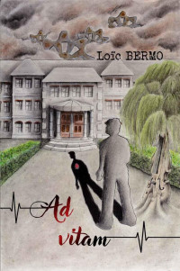 Loïc Bermo — Ad vitam (French Edition)