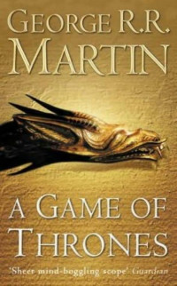 George R. R. Martin — A Game Of Thrones