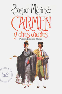 Prosper Mérimée — Carmen y otros cuentos