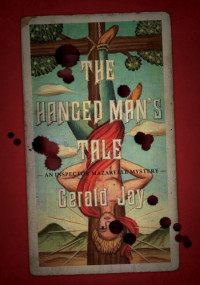 Gerald Jay — The Hanged Man's Tale
