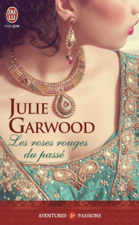 Julie Garwood [Garwood, Julie] — Les roses rouges du passé