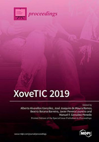 Alberto Alvarellos González, José Joaquim de Moura Ramos, Beatriz Botana Barreiro, Javier Pereira Loureiro, Manuel F. González Penedo — XoveTIC 2019 Proceedings