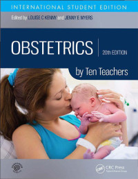 Louise C Kenny & Jenny E Myers — Obstetrics by Ten Teachers, 20th Edition