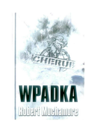 Muchamore Robert — 07.Wpadka