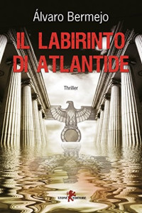 Álvaro Bermejo — Il labirinto di Atlantide