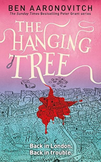 Ben Aaronovitch — The Hanging Tree