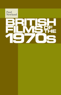 Paul Newland; — British Films of the 1970s