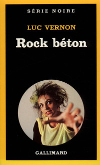 Vernon, Luc — Rock béton