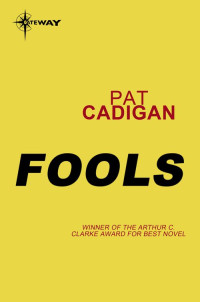 Pat Cadigan — Fools