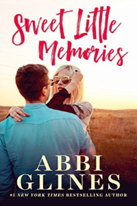 Abbi Glines — Sweet Little Memories