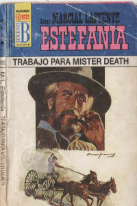 Marcial Lafuente Estefanía — Trabajo para Mr. Death
