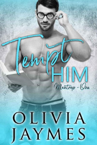 Olivia Jaymes — Tempt Him