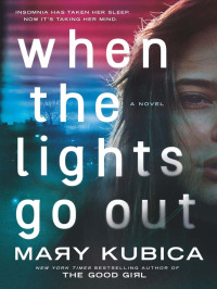 Kubica, Mary — When the Lights Go Out