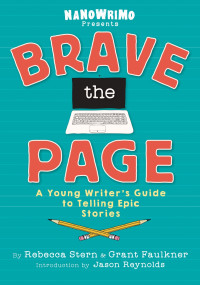 National Novel Writing Month — Brave the Page