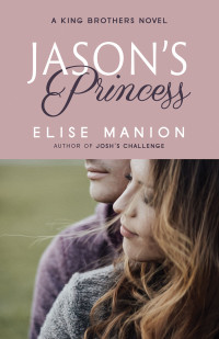 Elise Manion — Jason's Princess