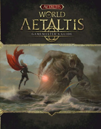 Marc Tassin — World of Aetaltis: Gamemaster's Guide 