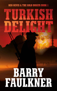 Barry Faulkner — TURKISH DELIGHT