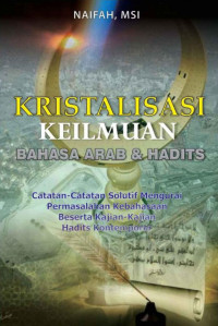 Naifah. M.Si. — Kristalisasi Keilmuan Bahasa Arab dan Hadits