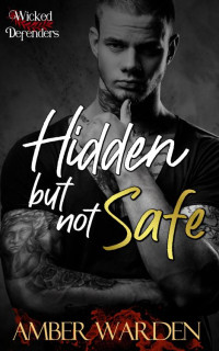 Amber Warden — Hidden But Not Safe