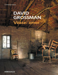 David Grossman — Véase: Amor