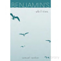 Walter Benjamin — Benjamin's Abilities