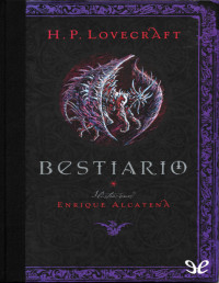 H. P. Lovecraft — Bestiario