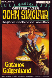 Dark, Jason — [John Sinclair 0248] • Gatanos Galgenhand