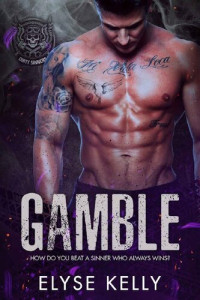 Elyse Kelly — Gamble: Dirty Sinners