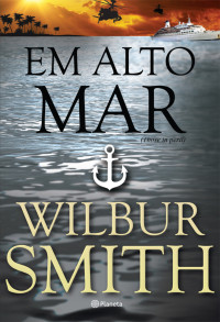 Wilbur Smith — Em alto mar