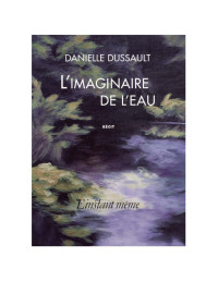 L'imaginaire de l'eau — L'imaginaire de l'eau