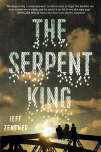 Jeff Zentner — The Serpent King