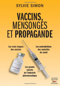 Sylvie Simon — Vaccins, mensonges et propagande