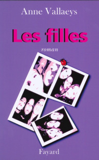 Anne Vallaeys — Les filles