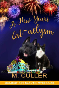 M. Culler — HP06 - A New Year's Cat-Aclysm