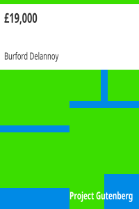 Burford Delannoy — £19,000 (Nineteen thousand pounds)