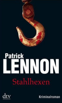 Lennon, Patrick — Stahlhexen