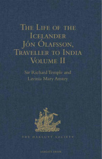 Lavinia Mary Anstey — The Life of the Icelander Jón Ólafsson, Traveller to India