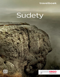 Praca zbiorowa — Sudety. Travelbook. Wydanie 3