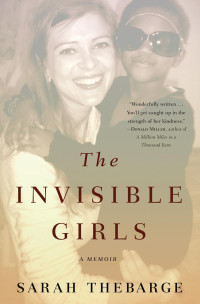 Sarah Thebarge — The Invisible Girls